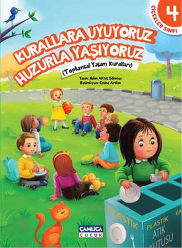 Kurallara Uyuyoruz Huzurla Yaşıyoruz - Çiçekler Sınıfı - 4 | Kitap Amb