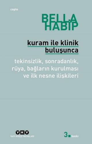 Kuram İle Klinik Buluşunca