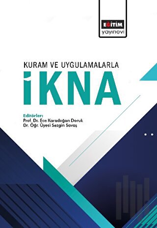Kuram ve Uygulamalarla İkna