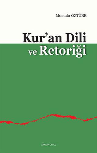 Kuran Dili ve Retoriği | Kitap Ambarı