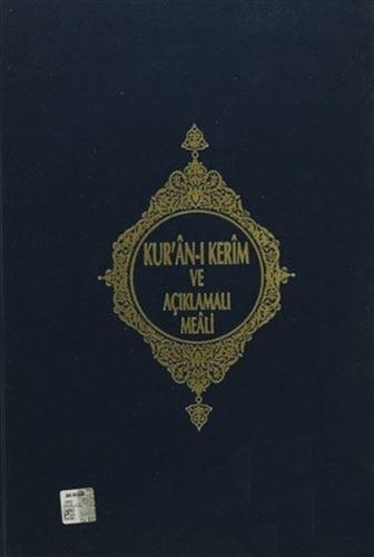 Kuran-ı Kerim  ve Açıklamalı Meali-Rahle Boy (Ciltli)