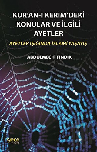 Kuran-ı Kerim'deki Konular ve İlgili Ayetler