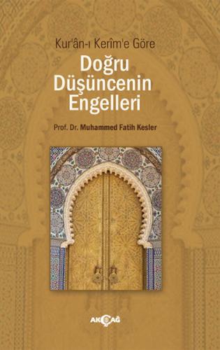 Kuran-ı Kerim'e Göre Doğru Düşüncenin Engelleri