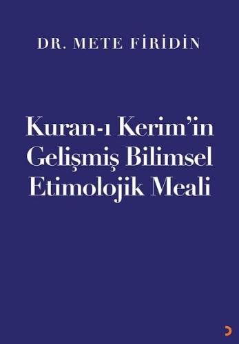 Kur'an-ı Kerim'in Gelişmiş Bilimsel Etimolojik Meali