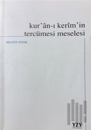 Kur'an-ı Kerim'in Tercümesi Meselesi