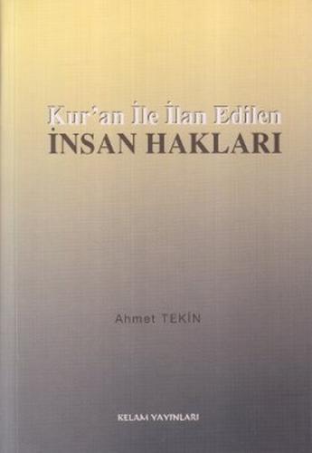 Kur'an ile İlan Edilen İnsan Hakları | Kitap Ambarı