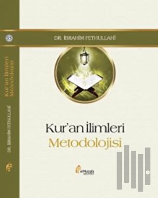 Kur'an İlimleri Metodolojisi (Ciltli)