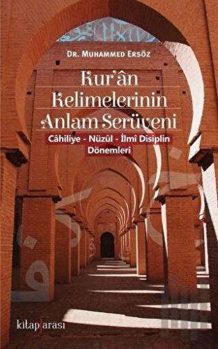 Kur'an Kelimelerinin Anlam Serüveni