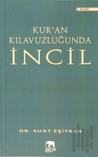 Kur'an Kılavuzluğunda İncil