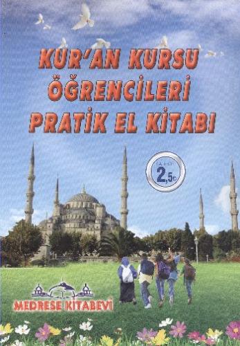 Kur'an Kursu Öğrencileri Pratik El Kitabı | Kitap Ambarı
