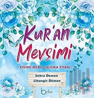 Kur'an Mevsimi (Ciltli)