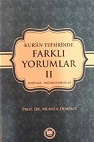 Kur'an Tefsirinde Farklı Yorumlar Cilt: 2 (Ciltli)