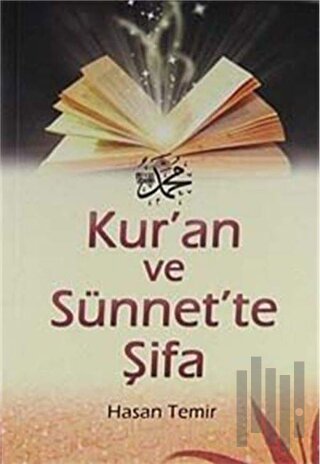 Kur'an ve Sünnet'te Şifa
