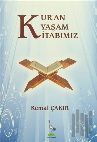Kur'an Yaşam Kitabımız