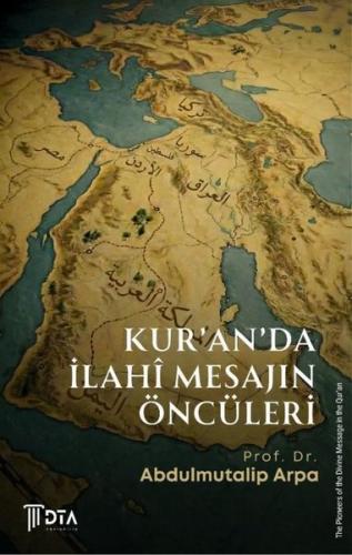 Kur'an'da İlahi Mesajın Öncüleri