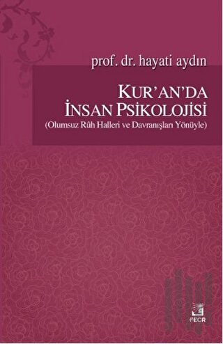 Kur'an'da İnsan Psikolojisi