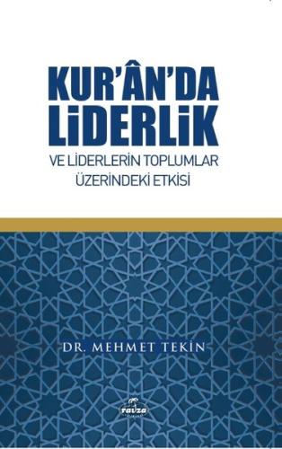 Kur'an'da Liderlik ve Liderlerin Toplumlar Üzerindeki Etkisi