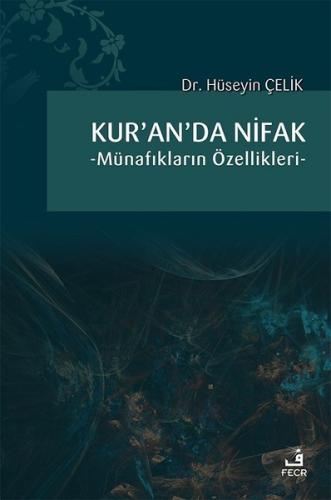 Kur'an'da Nifak-Münafıkların Özellikleri