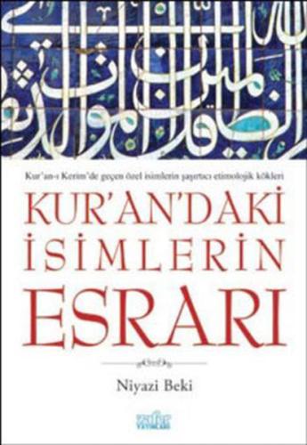 Kuran'daki İsimlerin Esrarı