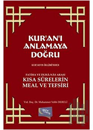 Kur'an'ı Anlamaya Doğru