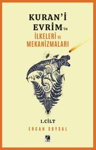 Kuran'i Evrim'in İlkeleri ve Mekanizmaları 1. Cilt