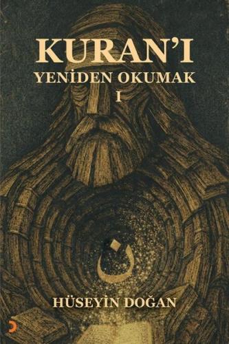 Kuran'ı Yeniden Okumak 1 | Kitap Ambarı