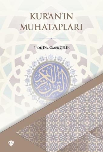 Kur'an'ın Muhatapları | Kitap Ambarı