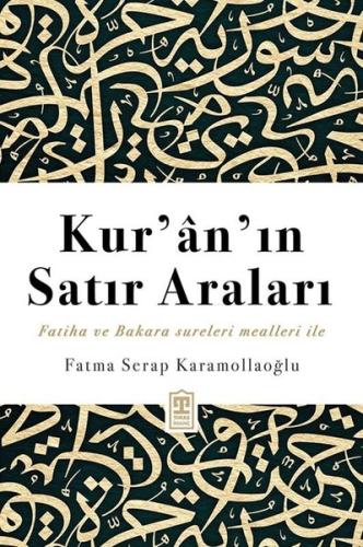 Kur'an'ın Satır Araları - Fatiha ve Bakara Sureleri Mealleri İle
