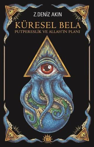 Küresel Bela - Putperestlik ve Allah'ın Planı