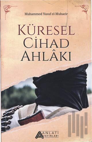 Küresel Cihad Ahlakı