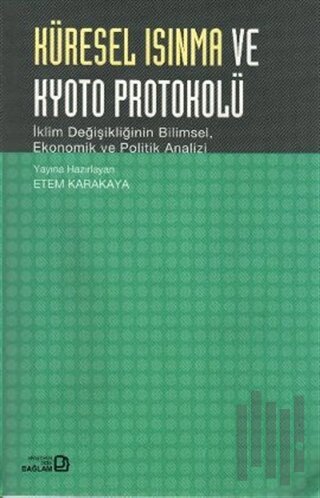 Küresel Isınma ve Kyoto Protokolü