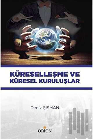 Küreselleşme ve Küresel Kuruluşlar