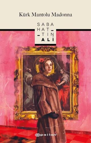Kürk Mantolu Madonna | Kitap Ambarı