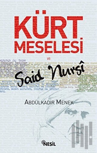 Kürt Meselesi ve Said Nursi | Kitap Ambarı