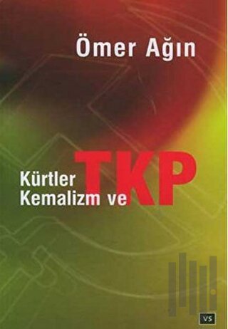 Kürtler Kemalizm ve TKP
