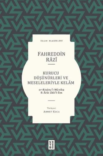Kurucu Düşünürleri ve Meseleleriyle Kelam (Ciltli)