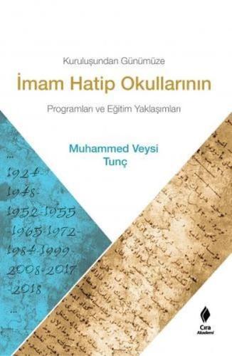 Kuruluşundan Günümüze İmam Hatip Okullarının Programları ve Eğitim Yak