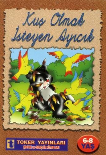 Kuş Olmak İsteyen Ayı | Kitap Ambarı
