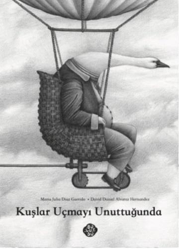 Kuşlar Uçmayı Unuttuğunda | Kitap Ambarı