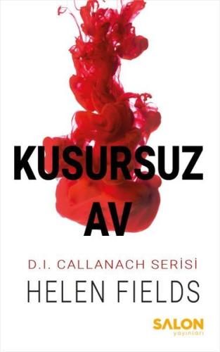 Kusursuz Av - D. I. Callanach Serisi 2. Kitap