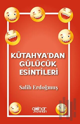 Kütahya’dan Gülücük Esintileri