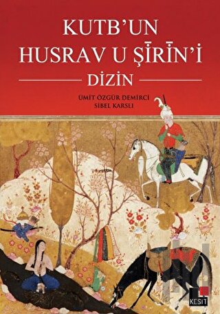 Kutb’un Husrav u Şirin’i : Dizin | Kitap Ambarı