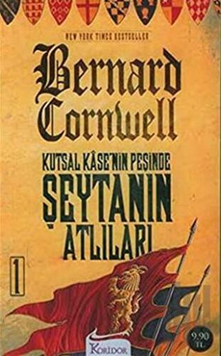 Kutsal Kase’nin Peşinde - Şeytanın Atlıları 1. Kitap