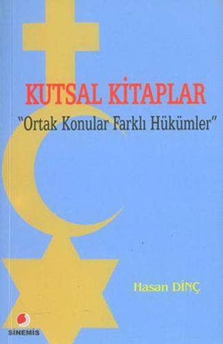 Kutsal Kitaplar ''Ortak Konular Farklı Hükümler''