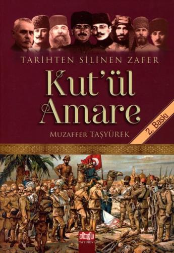 Tarihten Silinen Zafer Kut’ul Amare | Kitap Ambarı