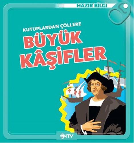 Kutuplarda Çöllere Büyük Kaşifler
