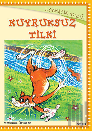 Kuyruksuz Tilki (Ciltli)