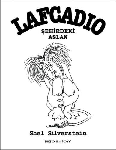 Lafcadio-Şehirdeki Aslan (Ciltli) | Kitap Ambarı