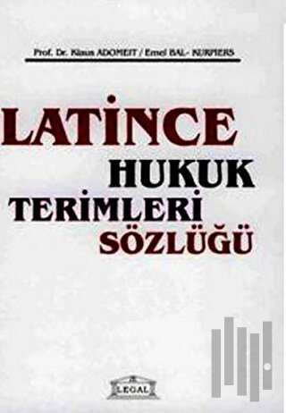 Latince Hukuk Terimleri Sözlüğü