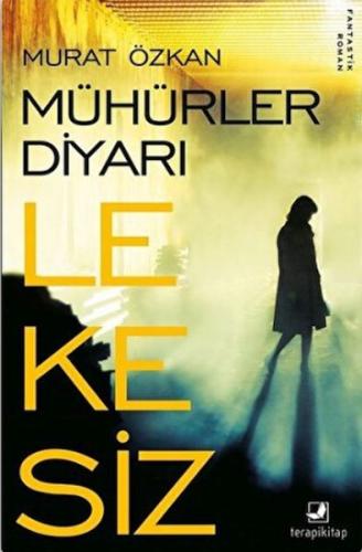 Mühürler Diyarı Lekesiz | Kitap Ambarı